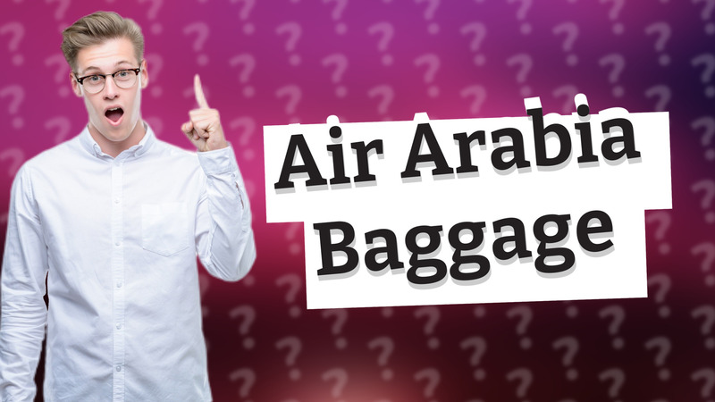 Air Arabia Baggage