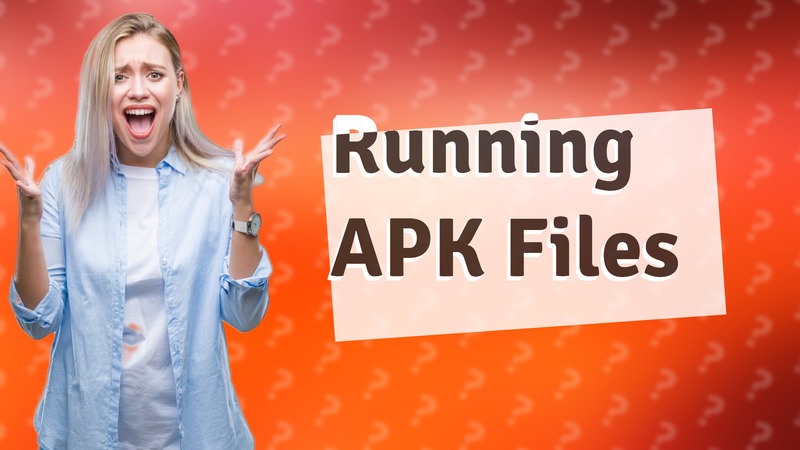 Running APK Files
