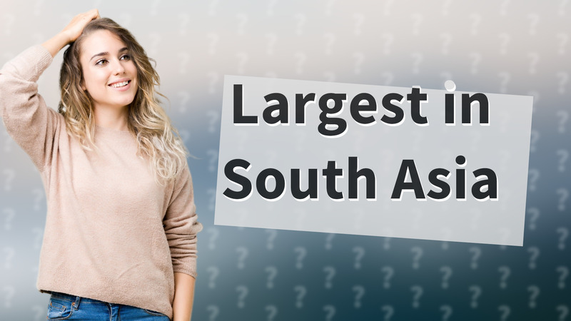 Largest in South Asia