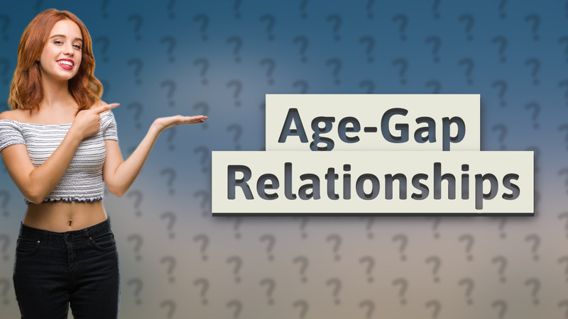 Age-Gap Relationships