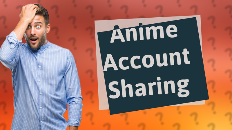 Anime Account Sharing