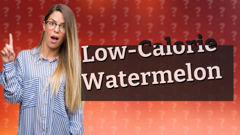 Low-Calorie Watermelon