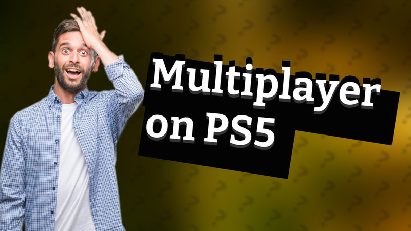 Multiplayer on PS5