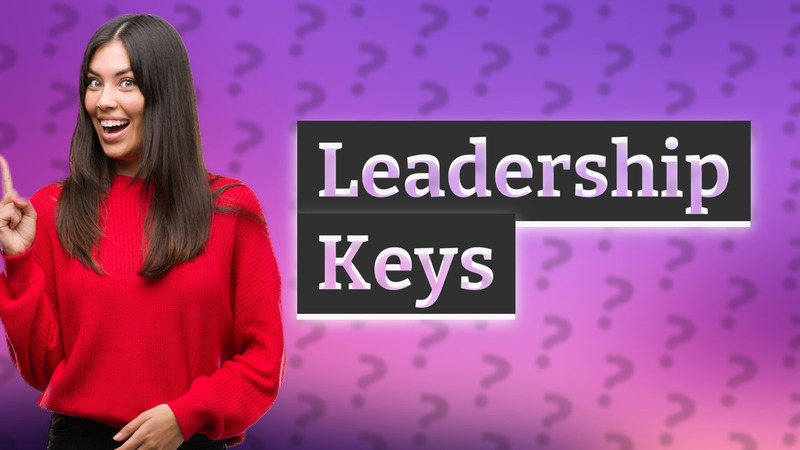 Leadership Keys