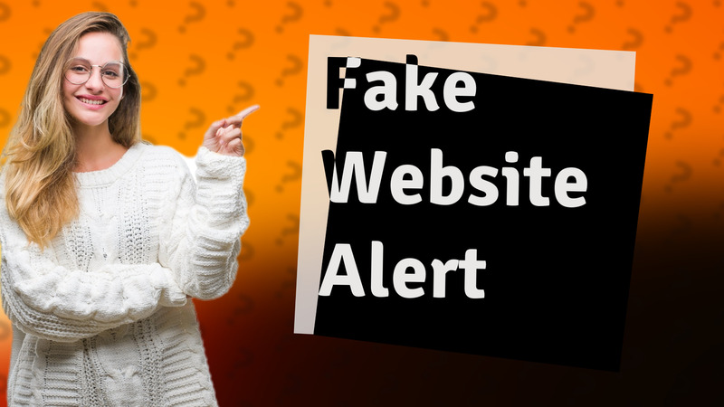 Fake Website Alert