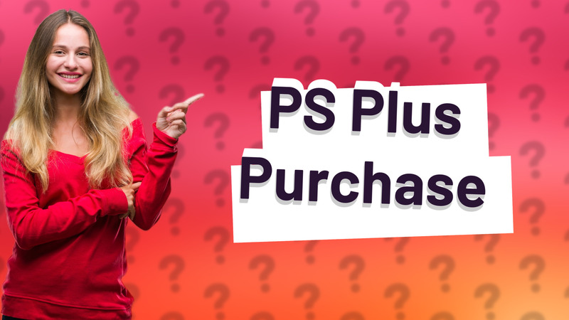 PS Plus Purchase