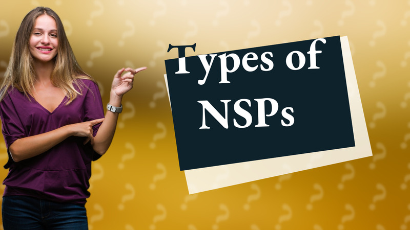 Types of NSPs