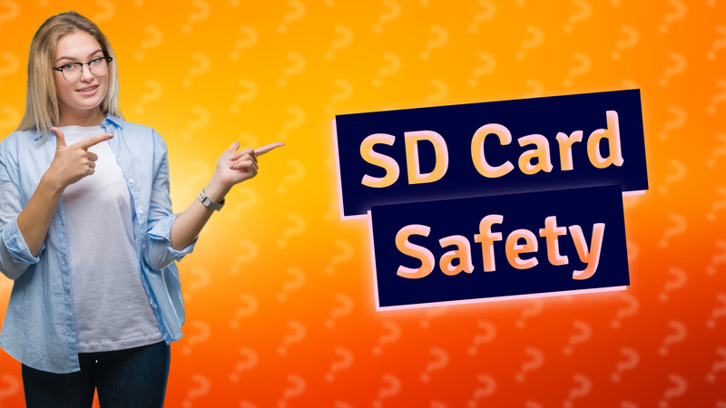 SD Card Safety