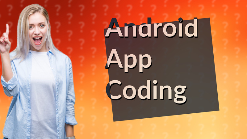 Android App Coding