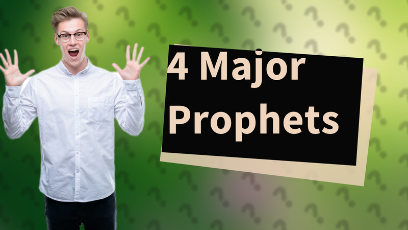 4 Major Prophets