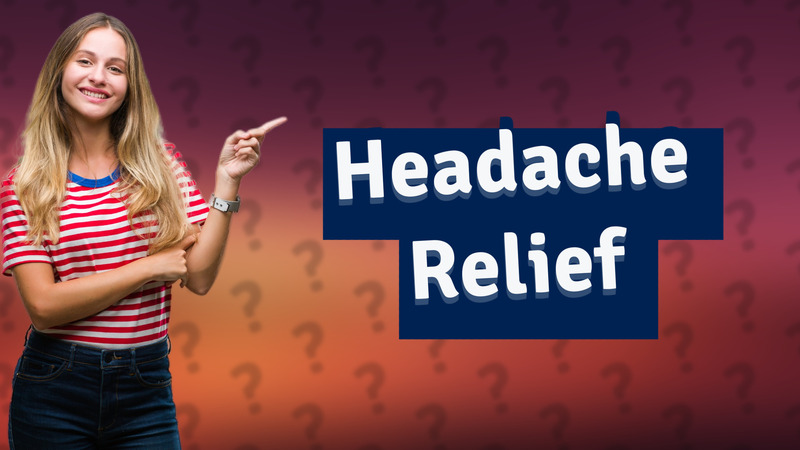 Headache Relief