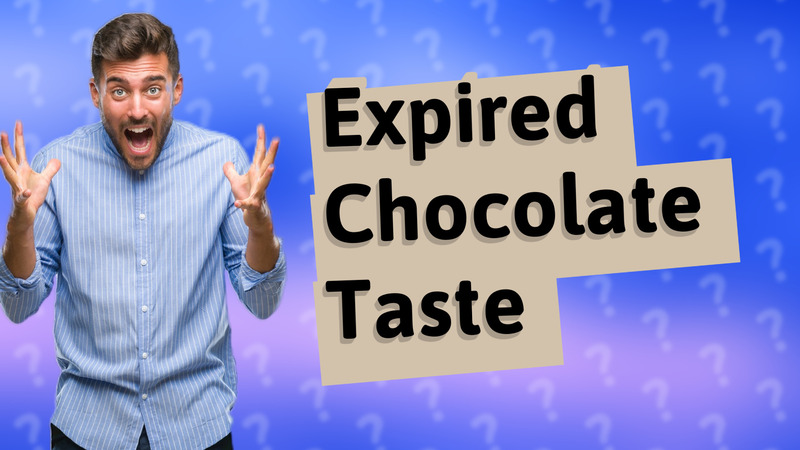 Expired Chocolate Taste