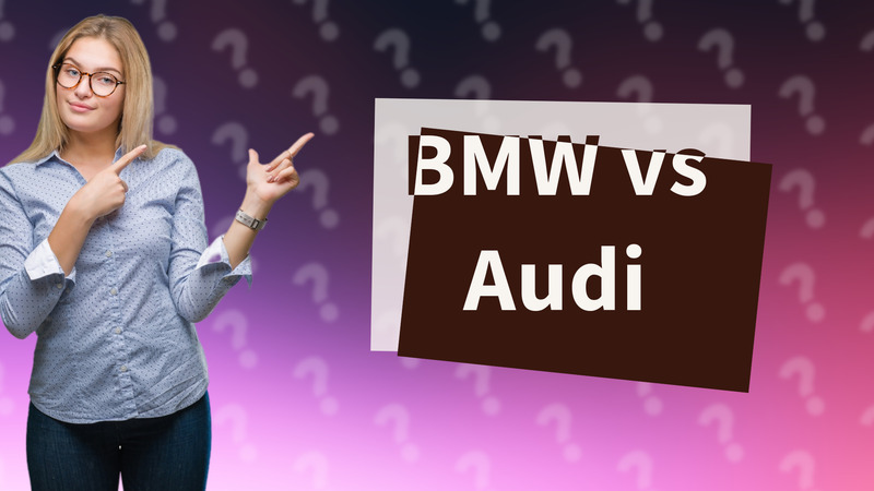 BMW vs Audi