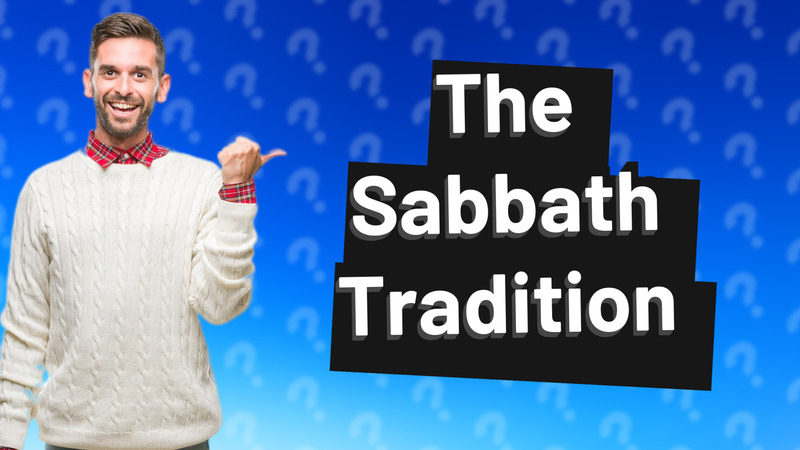 The Sabbath Tradition