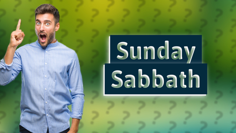 Sunday Sabbath