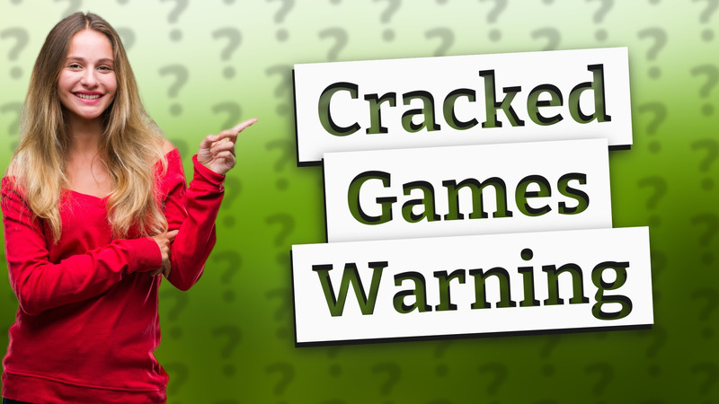Cracked Games Warning