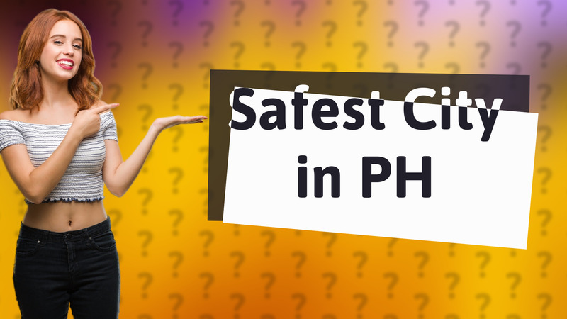 Safest City in PH