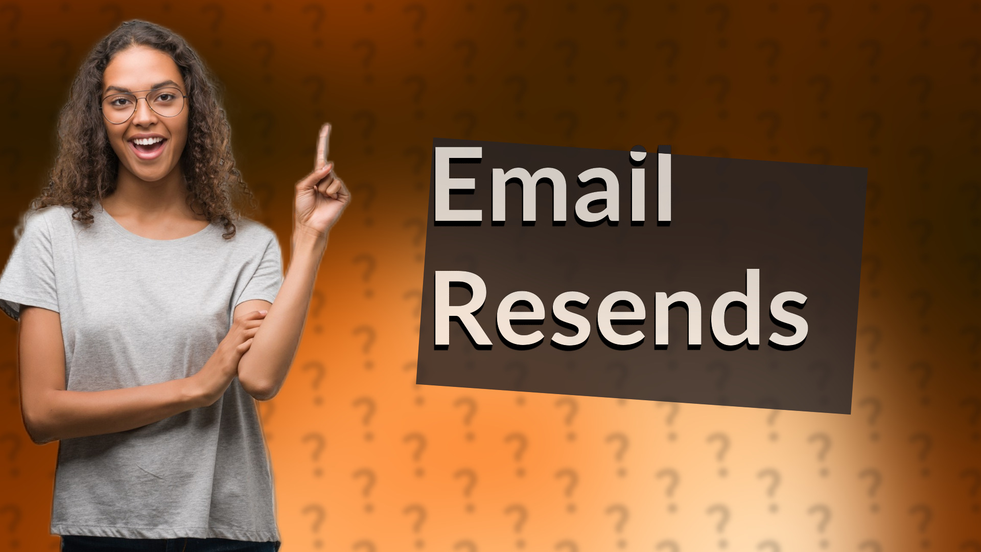 Email Resends