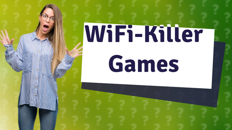 WiFi-Killer Games