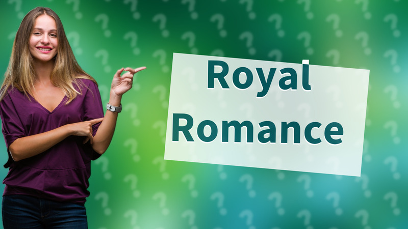 Royal Romance