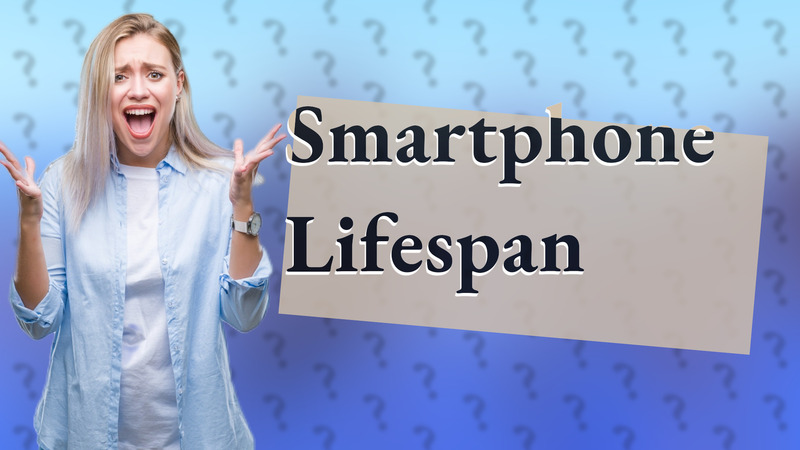 Smartphone Lifespan