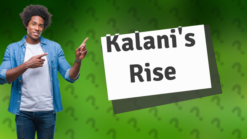 Kalani's Rise