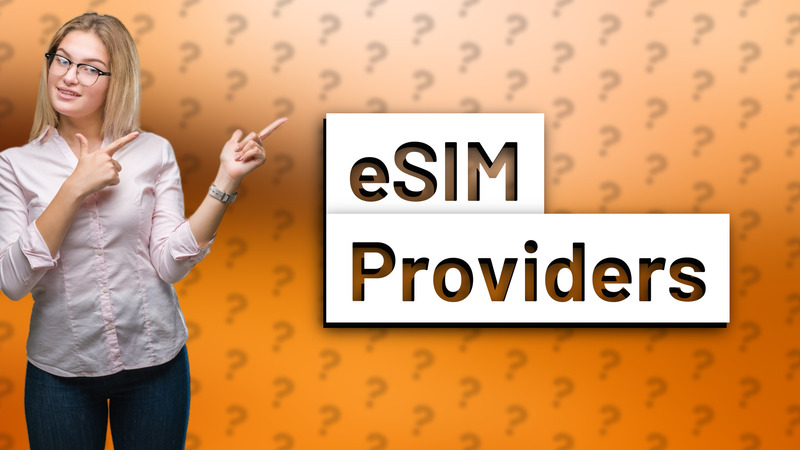 eSIM Providers