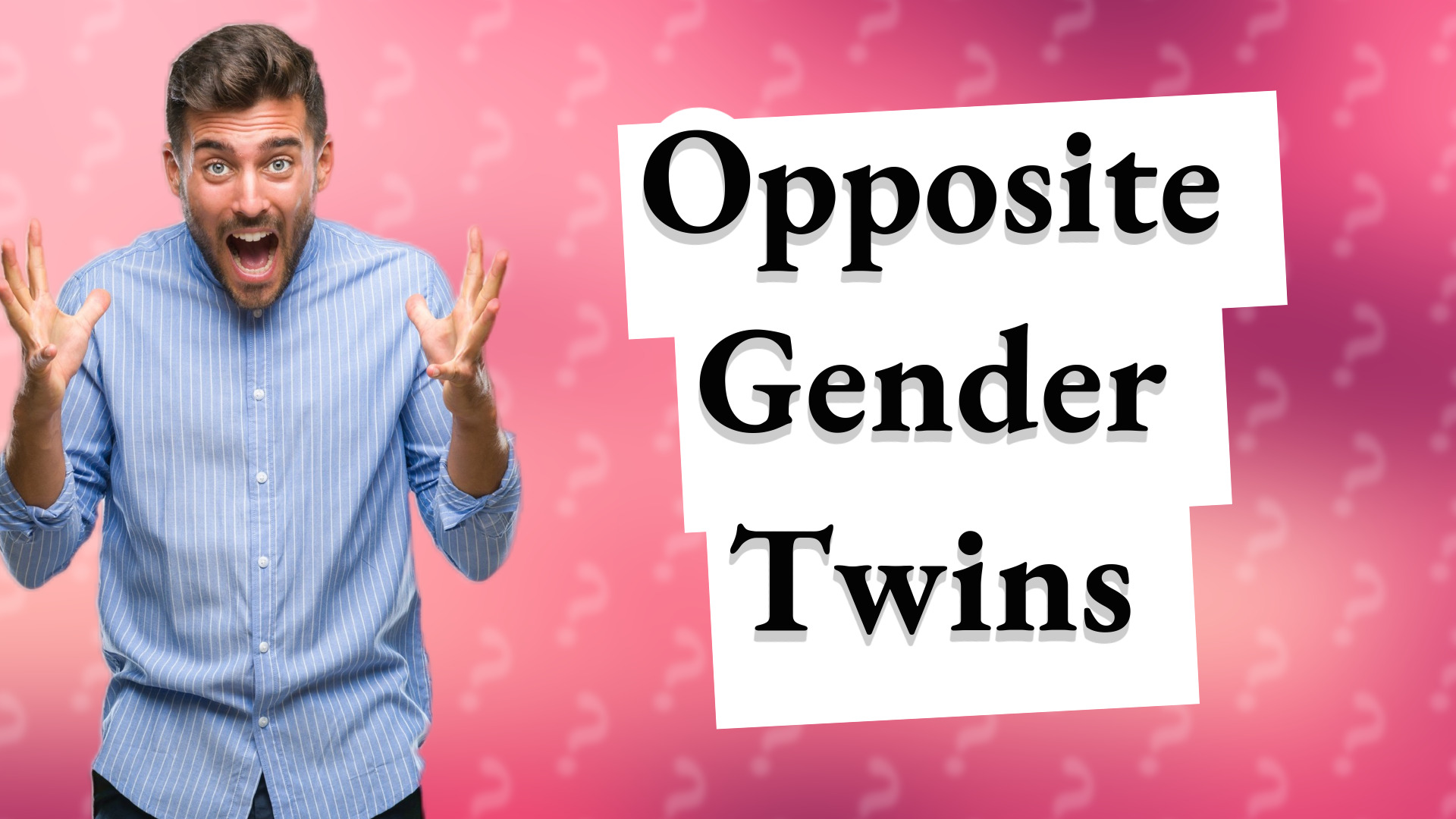 Opposite Gender Twins