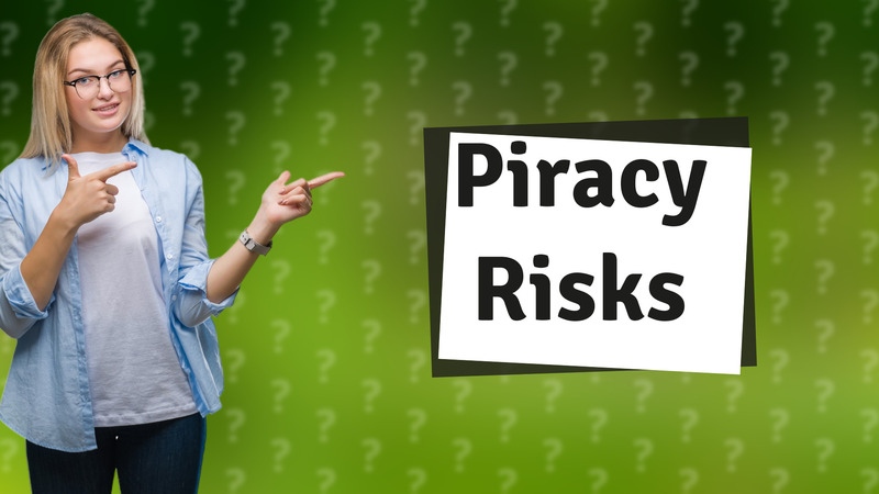 Piracy Risks