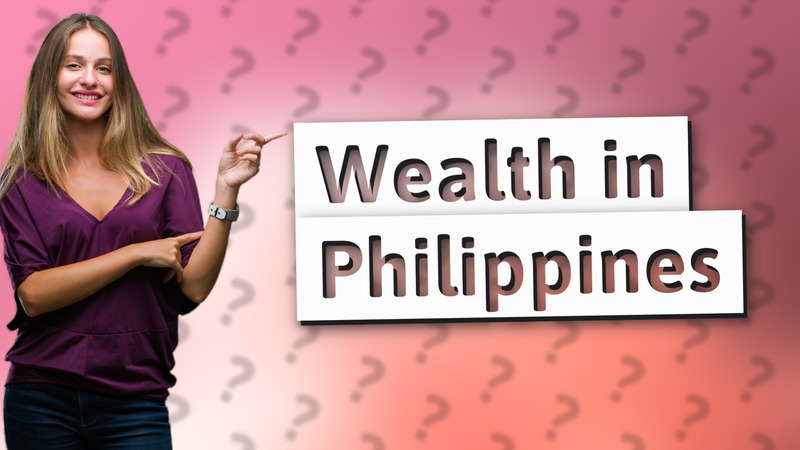 Wealth in Philippines