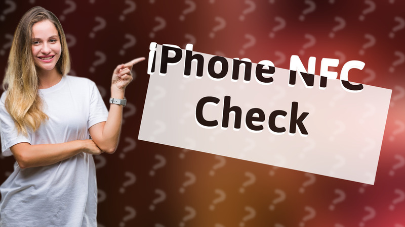 iPhone NFC Check