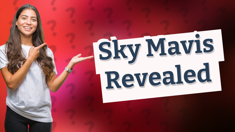 Sky Mavis Revealed