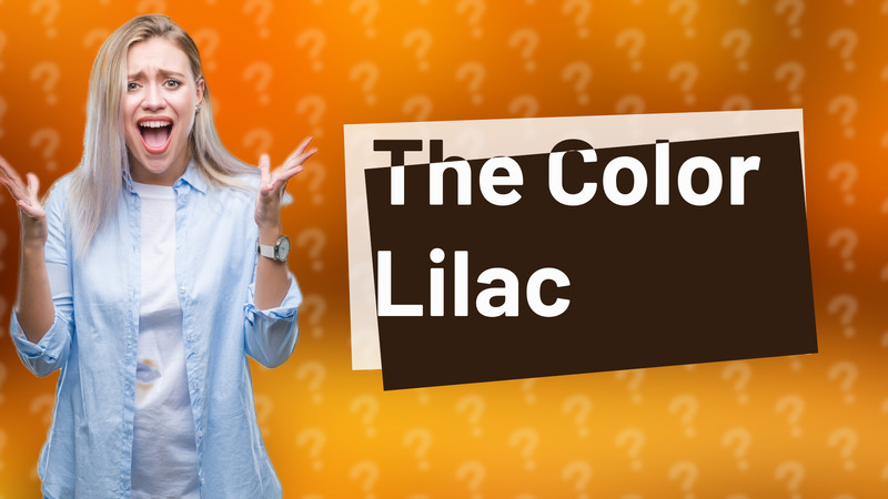 The Color Lilac