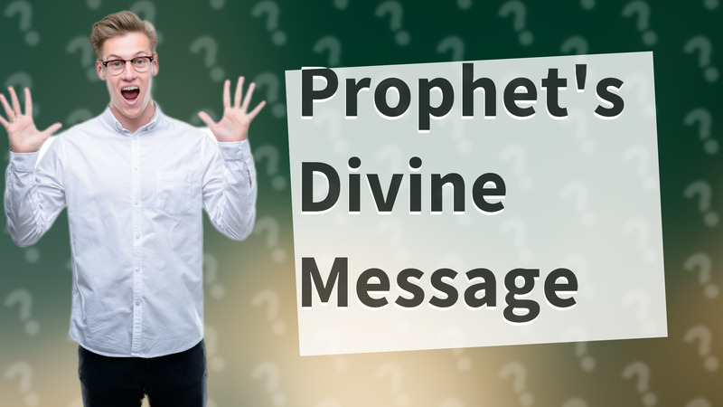 Prophet's Divine Message