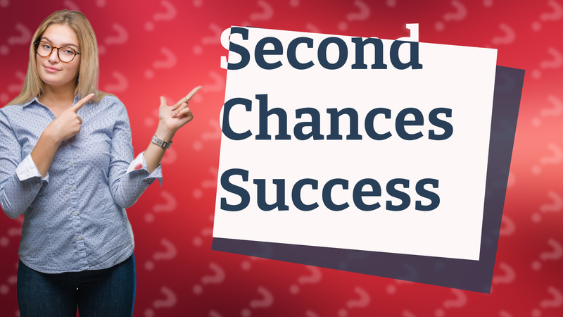 Second Chances Success