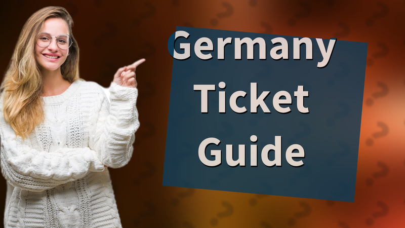 Germany Ticket Guide