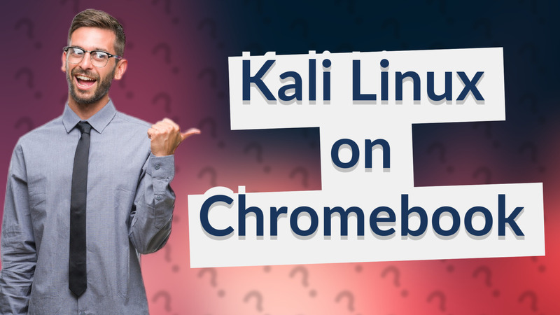 Kali Linux on Chromebook