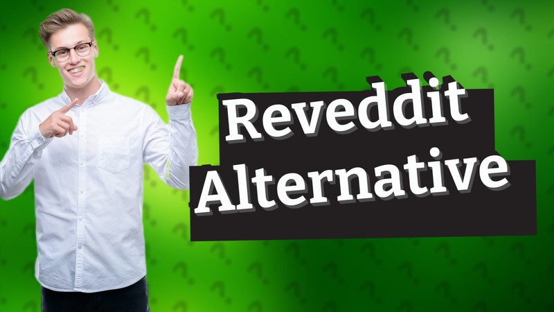 Reveddit Alternative