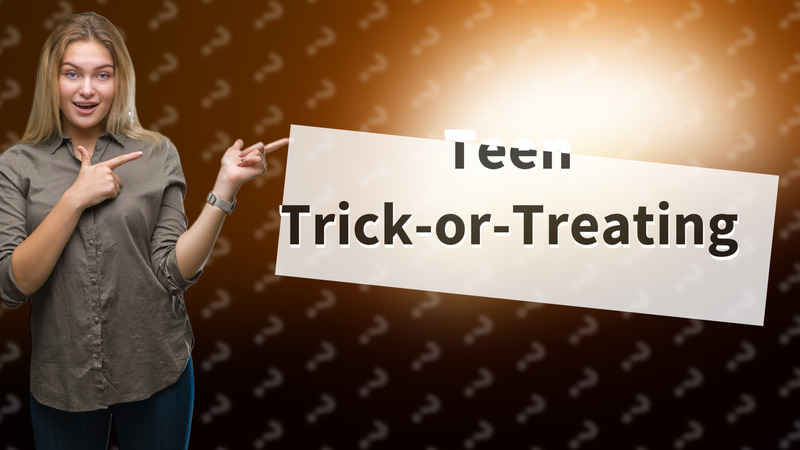 Teen Trick-or-Treating