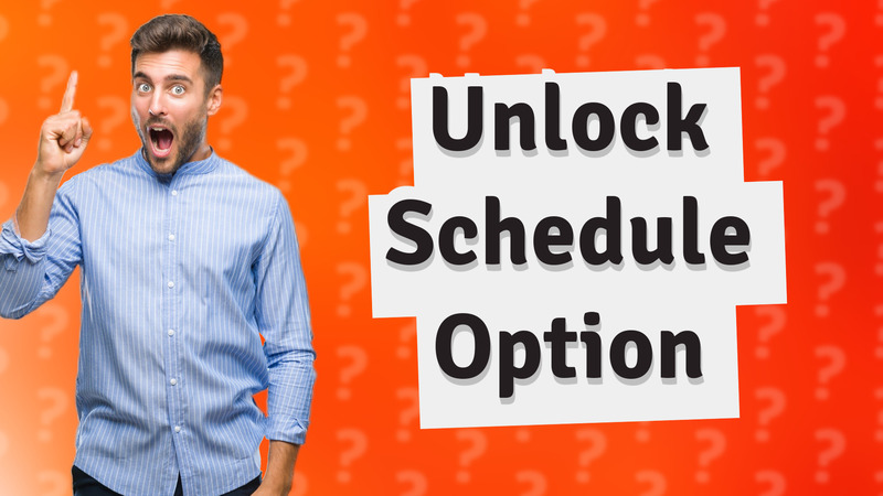 Unlock Schedule Option