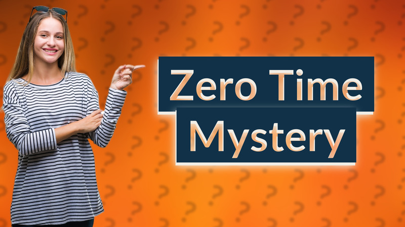 Zero Time Mystery