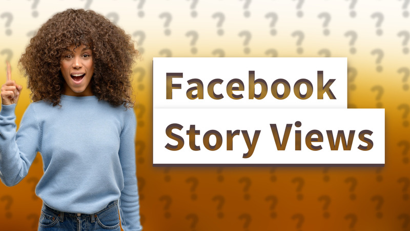 Facebook Story Views