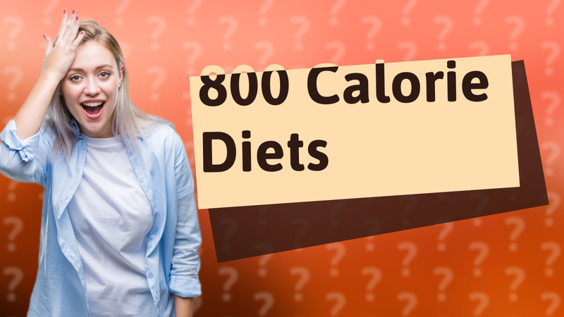 800 Calorie Diets