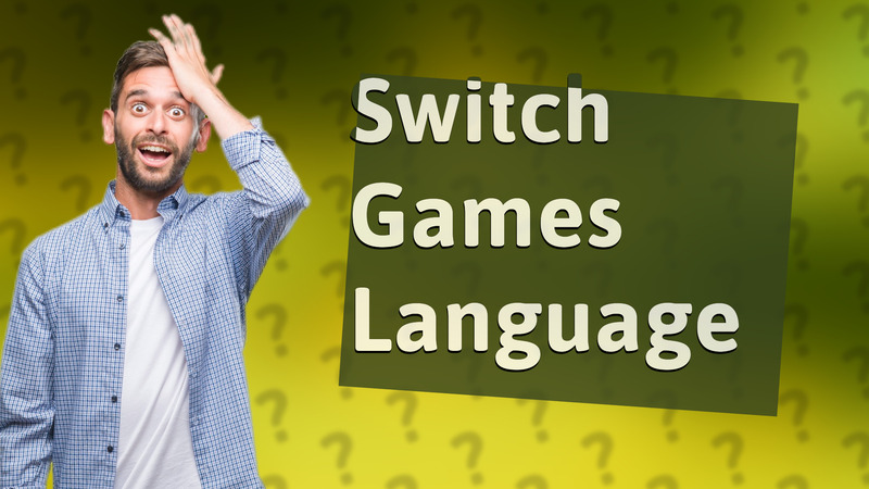 Switch Games Language
