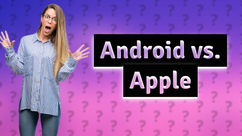 Android vs. Apple