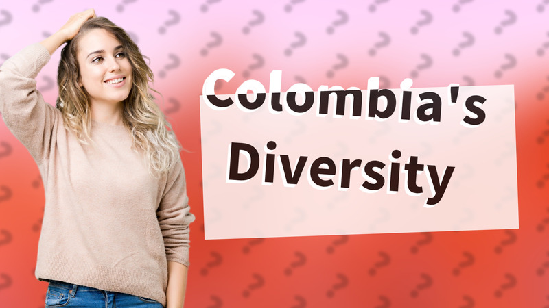 Colombia's Diversity