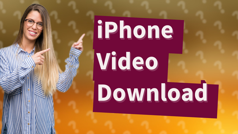 iPhone Video Download