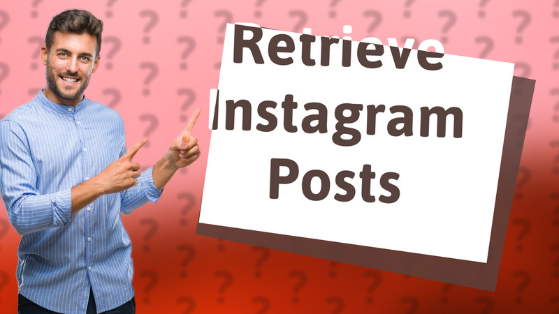 Retrieve Instagram Posts