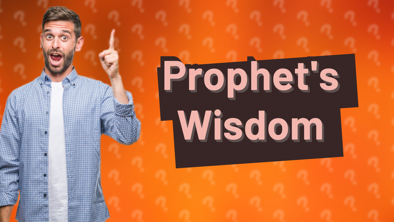 Prophet's Wisdom