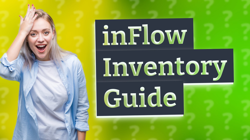 inFlow Inventory Guide